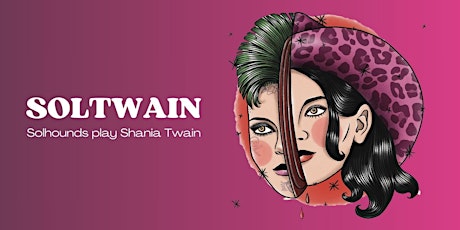 SOLTWAIN - Solhounds play Shania Twain