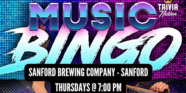 Music Bingo at  Sanford Brewing Company - Sanford - $100 in prizes!!