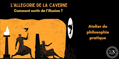 Immagine principale di Atelier de philosophie pratique - L'allégorie de la caverne 