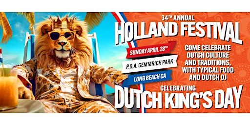 Imagem principal do evento Holland Festival Celebrating Dutch King's Day 2024.