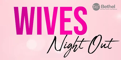 Image principale de Wives Night Out