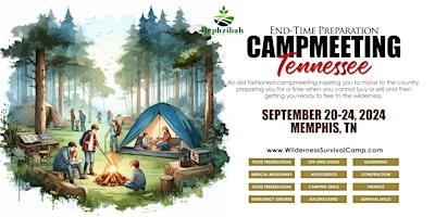 End-Time Preparation Campmeeting - Tennessee primary image