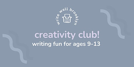 Creativity Club!