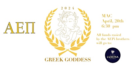 Alpha Epsilon Pi Presents: Greek Goddess 2024 on behalf of LuminaAlliance