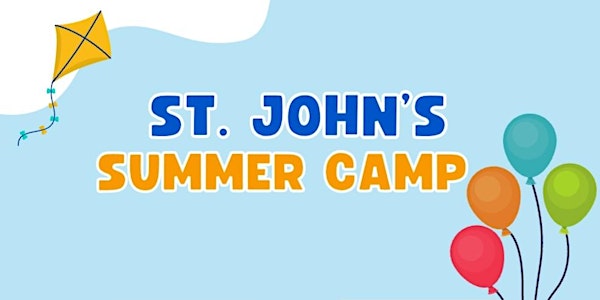 St. John's Summer Camp - Session 2 (July 15-26)