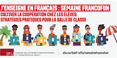 Imagem principal do evento J'enseigne en français: Semaine FrancoFUN | Juillet- July 2024