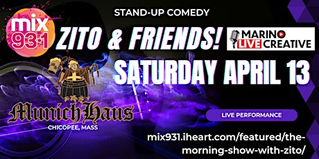 MIX 931 COMEDY NIGHT WITH ZITO & FRIENDS!