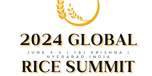 Imagen principal de Global Rice Traders Summit (India): June 4-8, 2024