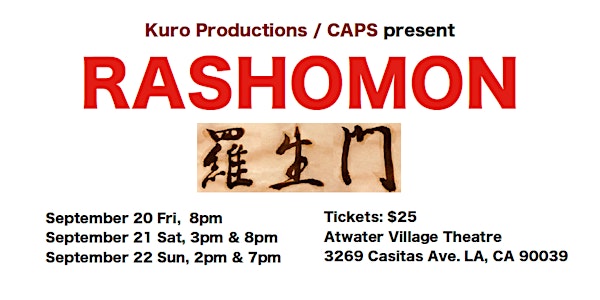 Theatrical play, RASHOMON, a fascinating drama of the nature of truth!!