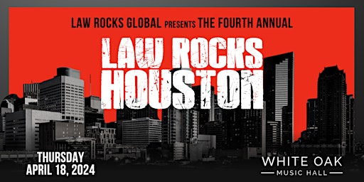 Image principale de Fourth Annual Law Rocks Houston