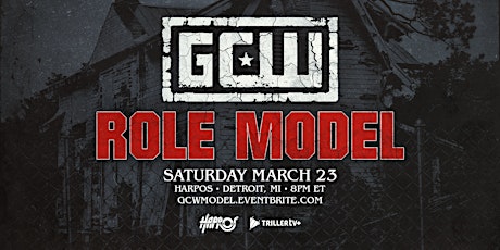 GCW Presents "Role Model" primary image