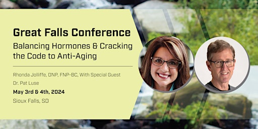 Great Falls Conference 2024, featuring - Dr. Rhonda Jolliffe & Dr. Pat Luse primary image