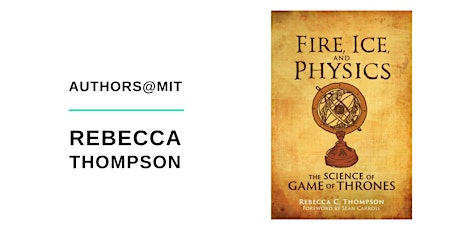 Rebecca Thompson: Fire, Ice, and Physics primary image