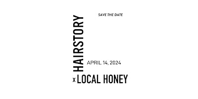 Image principale de Local Honey LIVE! at Hairstory