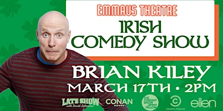 Irish Comedy Show with Emmy Award-Winner Brian Kiley primary image