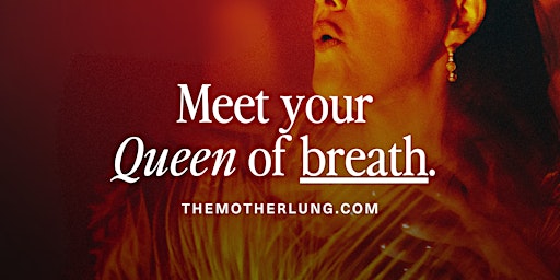 Imagem principal de The Mother Lung - Reset, Restore & Rejuvenate Breathwork Workshop - BARMERA