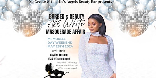 Image principale de Barber And Beauty Industry All White Masquerade Affair 2024