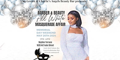 Primaire afbeelding van Barber And Beauty Industry All White Masquerade Affair 2024