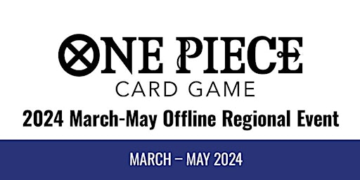 Imagem principal do evento One Piece Card Game - Championship 2024 May Regional [Oceania]