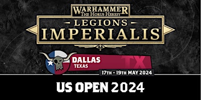Image principale de US Open Dallas: Legions Imperialis Melee!