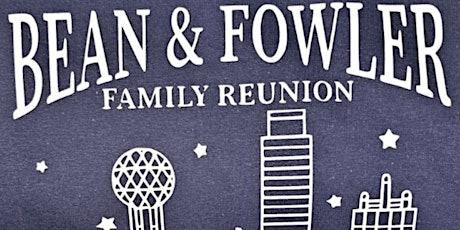 2024 Bean and Fowler Reunion