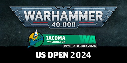 Imagem principal do evento US Open Tacoma: Warhammer 40,000 Grand Tournament