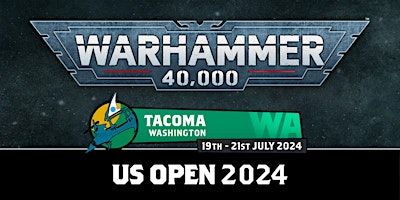 US Open Tacoma: Warhammer 40,000 Grand Tournament primary image