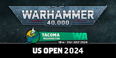 US Open Tacoma: Warhammer 40,000 Grand Tournament