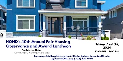 Primaire afbeelding van HOND's 40th Annual Fair Housing Observance and Award Luncheon