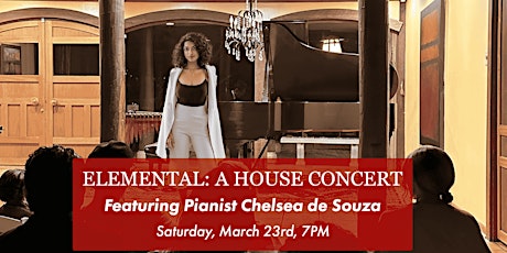 Elemental: An Evening House Concert with Pianist Chelsea de Souza primary image