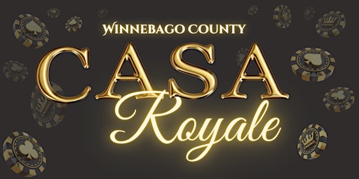 Hauptbild für Winnebago County CASA - CASA Royale