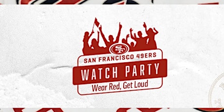 Downtown San Jose 49ers Super Bowl Watch Party  @ Fuze - San Jose primary image