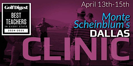 DALLAS Rebellion Golf Clinic with Monte Scheinblum