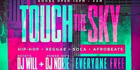 Touch the Sky: A HipHop vs Reggae vs Soca Pre Labor Day Rooftop Celebration