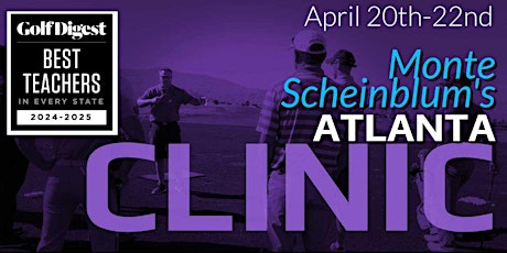 ATLANTA Rebellion Golf Clinic with Monte Scheinblum