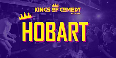 Imagem principal do evento Kings of Comedy's Hobart Showcase Special