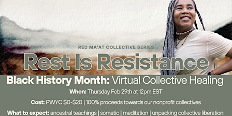 Rest Is Resistance Virtual Workshop #4 | Collective Healing primary image