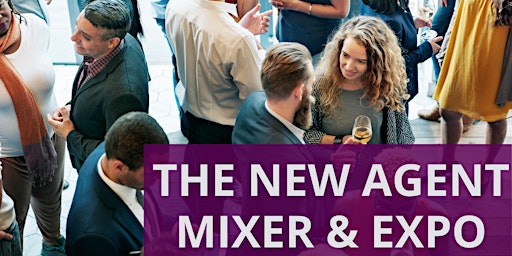 Image principale de New Agent Mixer & EXPO