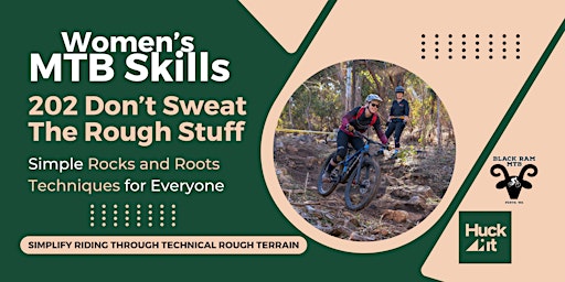 Hauptbild für Women's 202 Don't Sweat The Rough Stuff [3hrs]: MTB Skills