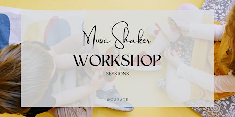 Music Shaker Workshop primary image