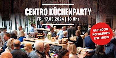 2. Centro Küchenparty mit Gastköchen primary image