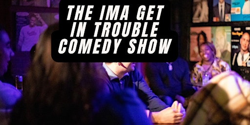 Immagine principale di Ima Get In Trouble Sunday’s : Comedy show  Greenwich Village 