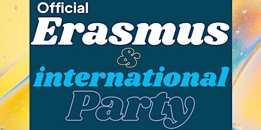 OFFICIAL Erasmus & International Student Party primary image
