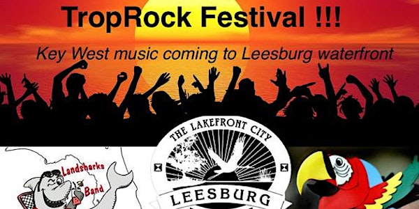 Inaugural Leesburg TropRock Music Festival