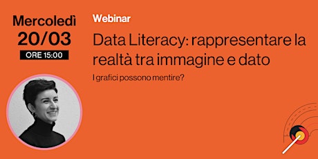 Immagine principale di Data Literacy: rappresentare la realtà tra immagine e dato 