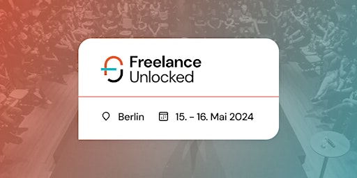 Imagem principal do evento Freelance Unlocked 2024 Konferenz