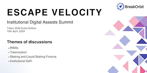 Primaire afbeelding van Escape Velocity: Institutional Digital Assets Summit