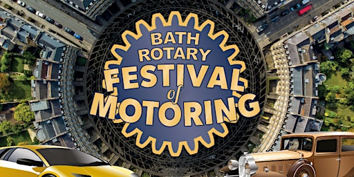 Hauptbild für Bath Rotary Festival of Motoring 2024