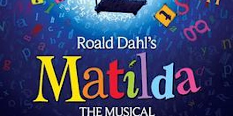 Roots Homeschool - Matilda the Musical (Storybook Theatre) primary image