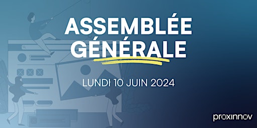 Hauptbild für Assemblée Générale Proxinnov